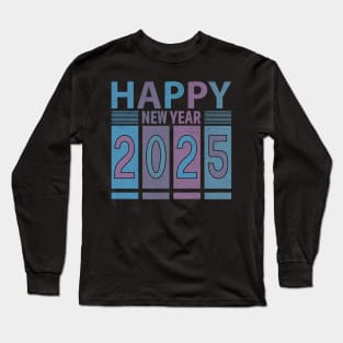 Happy New Year 2025 Muted Colors Design Long Sleeve T-Shirt